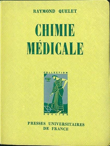 Chimie medicale - Raymond Quelet - copertina