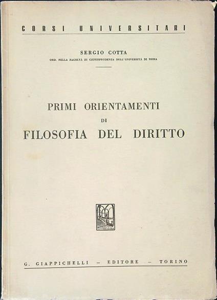 Primi orientamenti di filosofia del diritto - Sergio Cotta - copertina