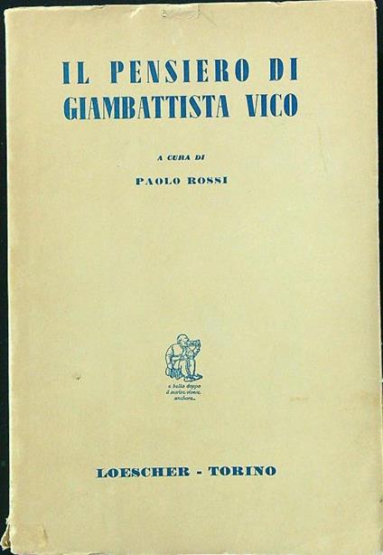Il pensiero di Giambattista Vico - Paolo Rossi - copertina