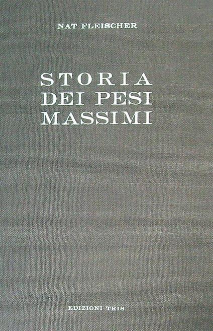 Storia dei pesi massimi - Nat Fleischer - copertina