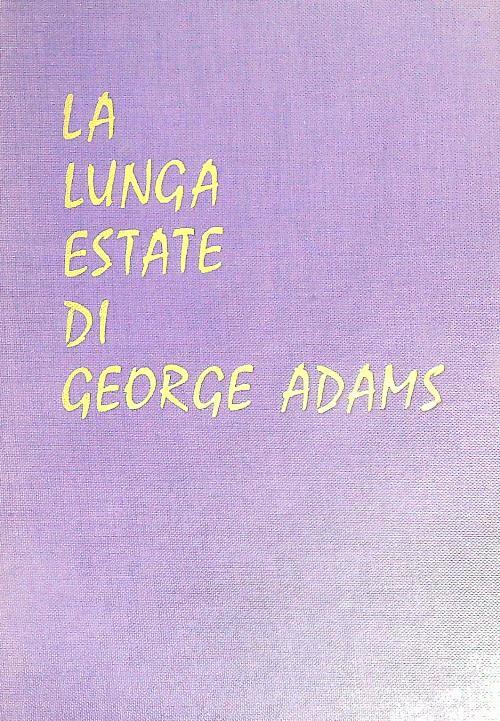 La lunga estate di George Adams - Weldon Hill - copertina