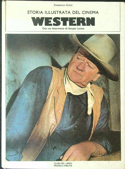 Storia illustrata del cinema western - Domenico Malan - copertina