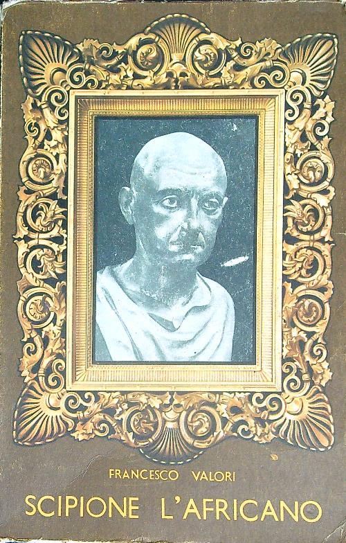 Scipione l'Africano - Francesco Valori - copertina