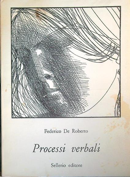 Processi verbali - Federico De Roberto - copertina