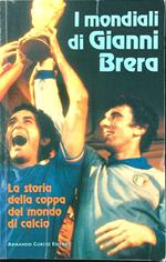 I mondiali di Gianni Brera