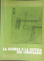 La  scienza e la critica del linguaggio