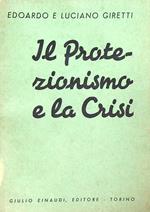 Il protezionismo e la crisi