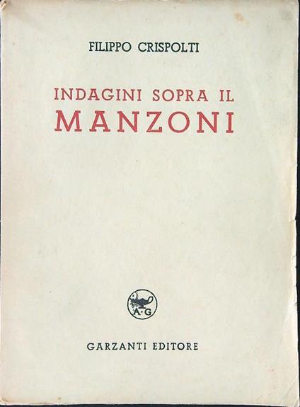 Indagini sopra il Manzoni - Filippo Crispolti - copertina