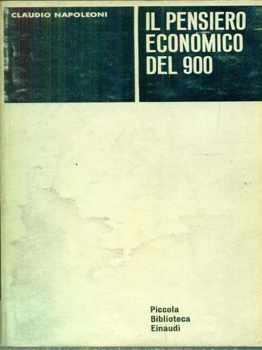 Il pensiero economico del 900 - Claudio Napoleoni - copertina