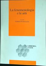 La fenomenologia e le arti