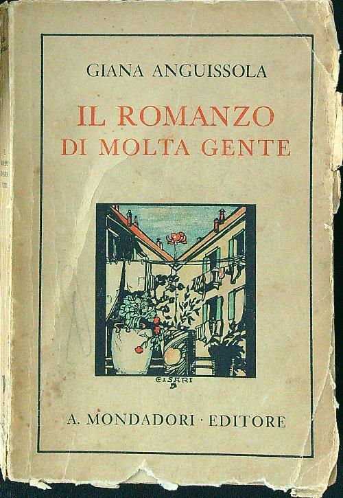 Il romanzo di molta gente - Giana Anguissola - copertina