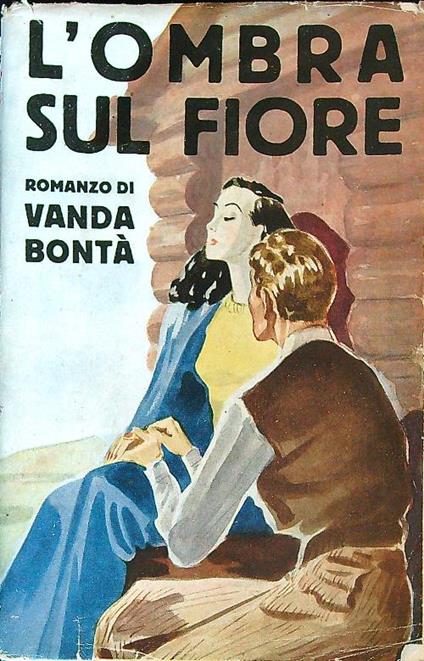 L' ombra sul fiore - Vanda Bontà - copertina
