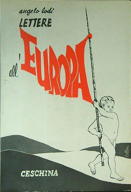 Lettere all'Europa - Angelo Lodi - copertina