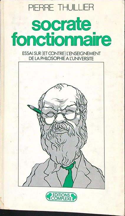 Socrate fonctionnaire - Pierre Thuillier - copertina