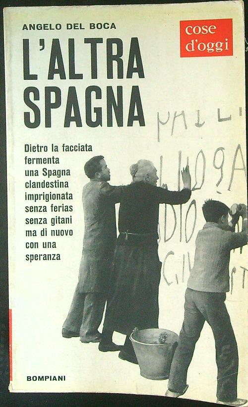 L' altra Spagna - Angelo Del Boca - copertina