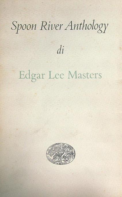 Spoon River Anthology - Edgar Lee Masters - copertina