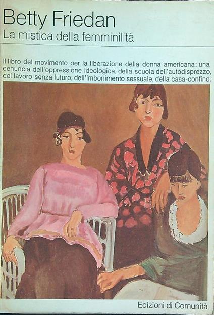 La mistica della femminilità - Betty Friedman - copertina
