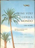 I primi voli di guerra nel mondo parte terza italiano-spagnolo