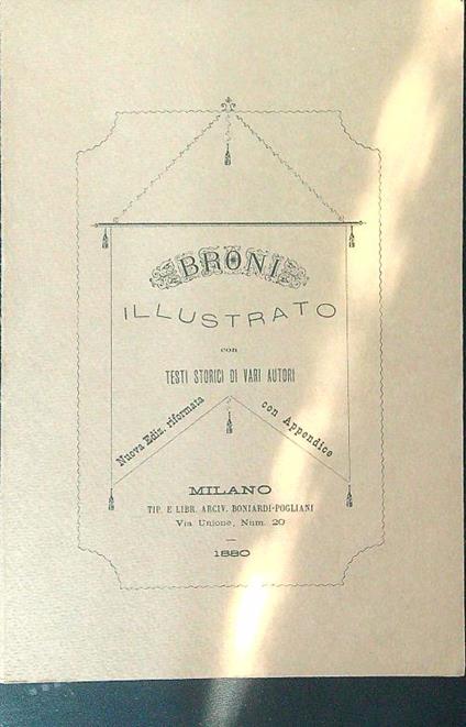 Broni illustrato con testi storici di vari autori - copertina