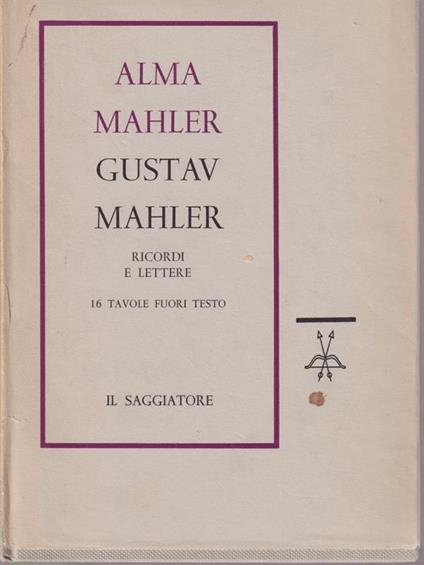 Gustav Mahler. Ricordi e lettere - Alma Mahler - copertina