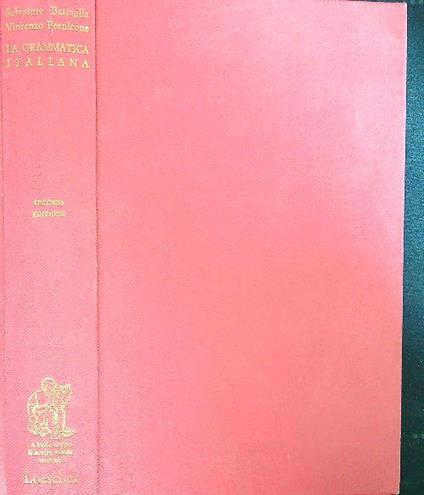 La grammatica italiana - S. Battaglia - copertina