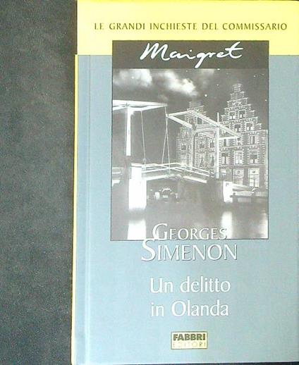 Un  delitto in Olanda - Georges Simenon - copertina