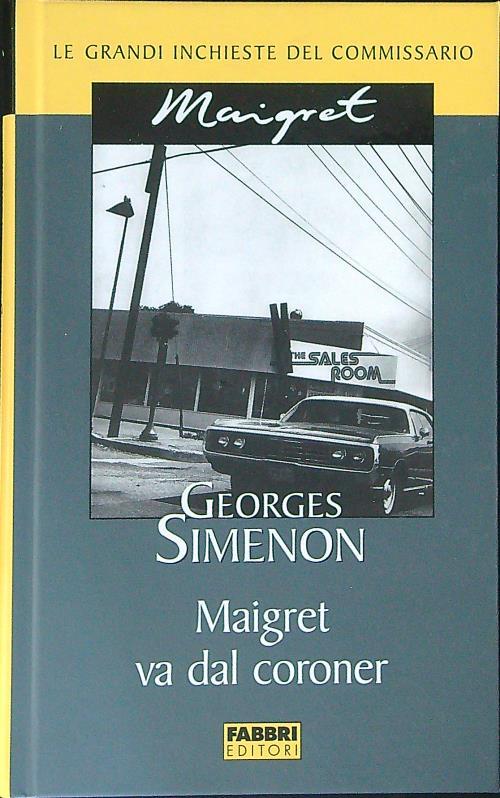Maigret va dal coroner - Georges Simenon - copertina