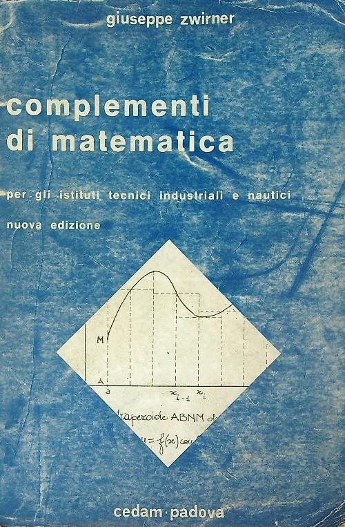 Complementi di matematica - Giuseppe Zwirner - copertina