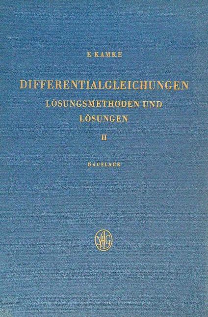 Differentialgleichungen Losungsmethoden Und Losungen II  - E. Kamke - copertina