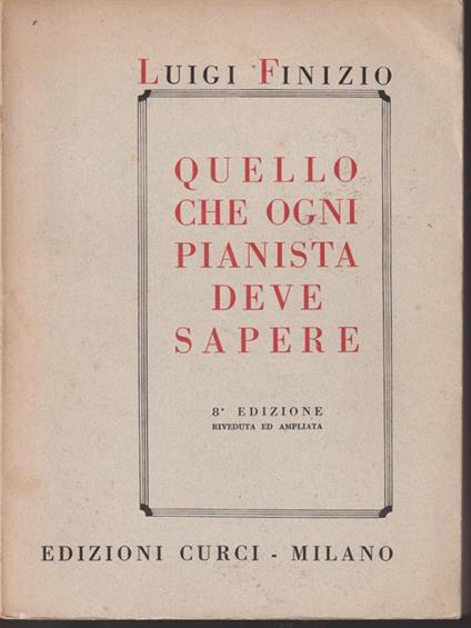 Quello che ogni pianista deve sapere - Luigi Finizio - copertina