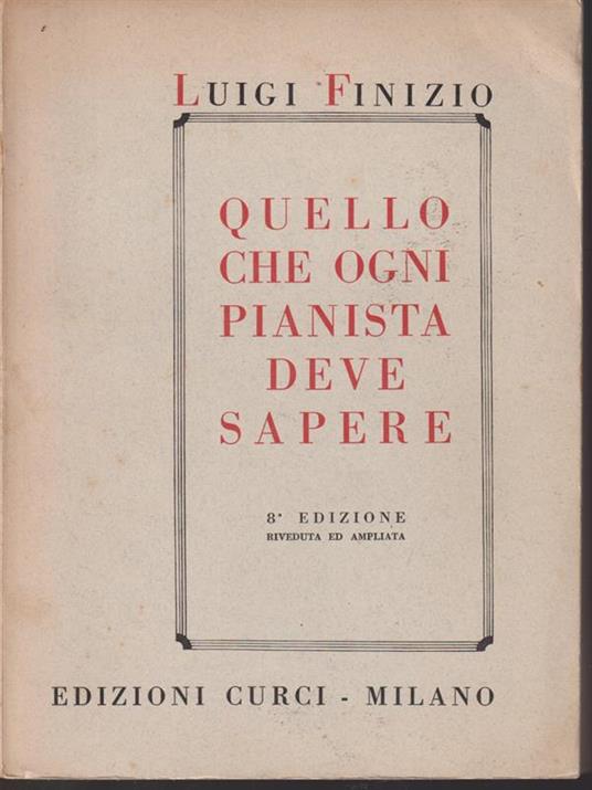 Quello che ogni pianista deve sapere - Luigi Finizio - copertina