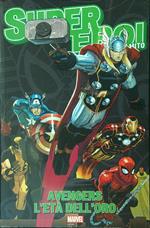Supereroi 5 Avengers L'età dell'oro