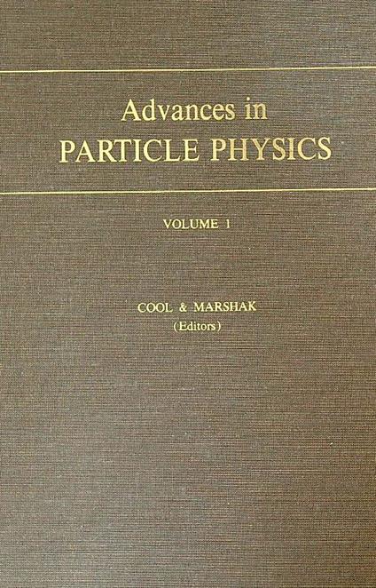 Advances in particle Physics. Vol 1 - R.L. Cool - copertina