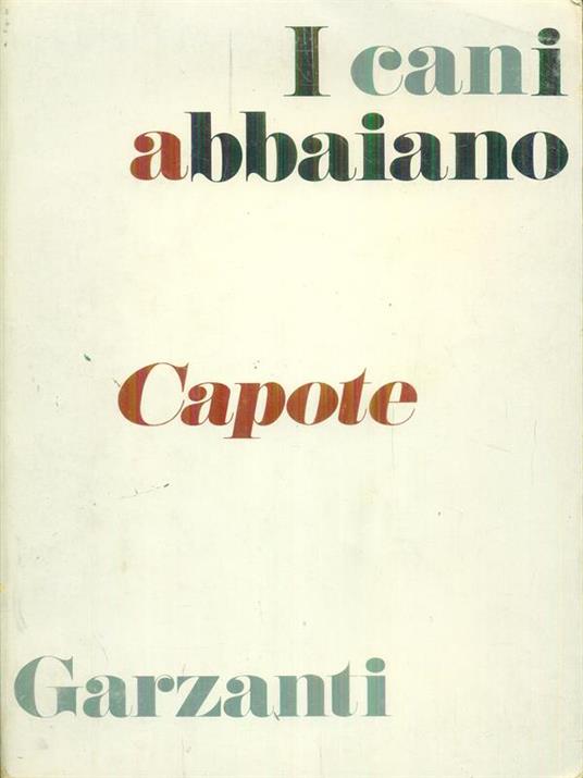 I  cani abbaiano - Capote - copertina
