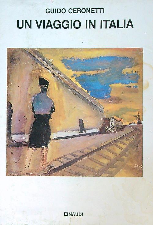 Un  viaggio in Italia - Guido Ceronetti - copertina