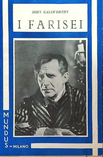 I farisei - John Galsworthy - copertina