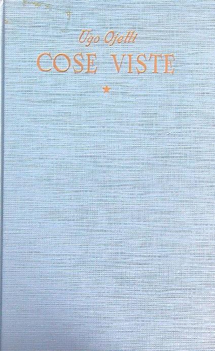 Cose viste. Tomo I 1921-1927 - Ugo Ojetti - copertina