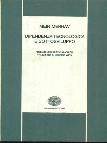 Dipendenza tecnologica e sottosviluppo - Meir Merhav - copertina