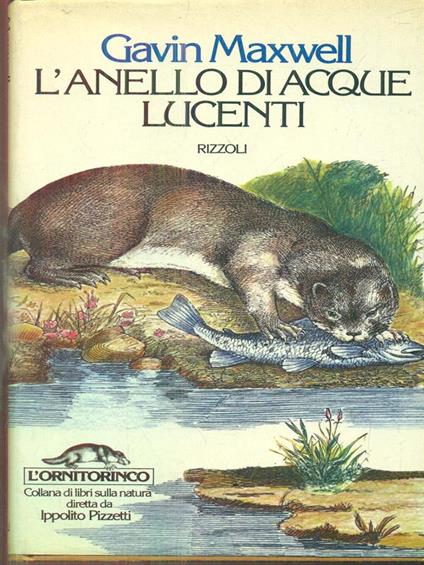 L' anello di acque lucenti - Gavin Maxwell - copertina