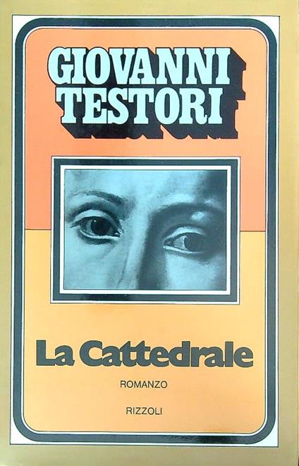 La Cattedrale - Giovanni Testori - copertina