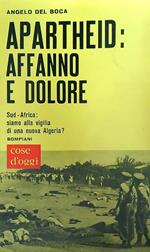 Apartheid: affanno e dolore