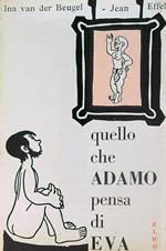 Quello che Adamo pensa di Eva-Quello che Eva pensa di Adamo