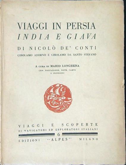 Viaggi in Persia India e Giava - Mario Longhena - copertina
