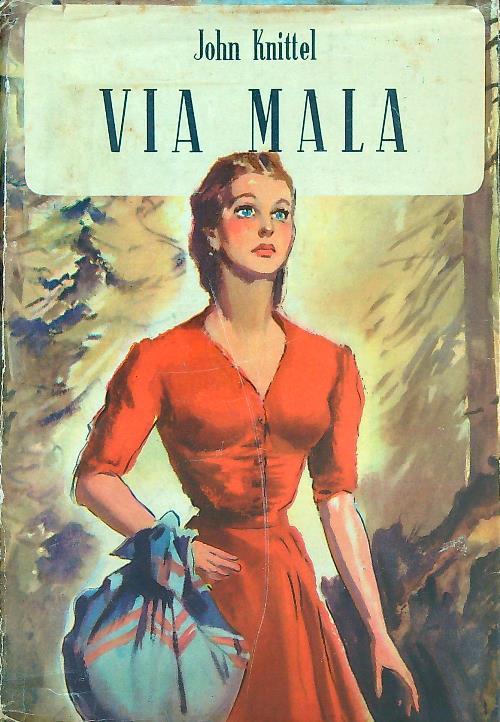 Via mala - John Knittel - copertina