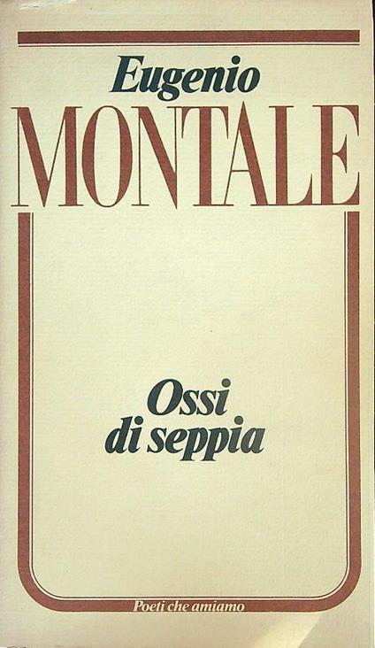 Ossi di seppia - Eugenio Montale - copertina