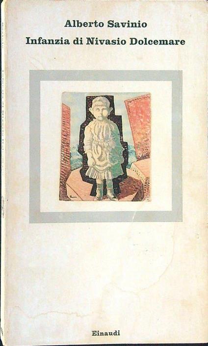 Infanzia di Nivasio Dolcemare - Alberto Savinio - copertina
