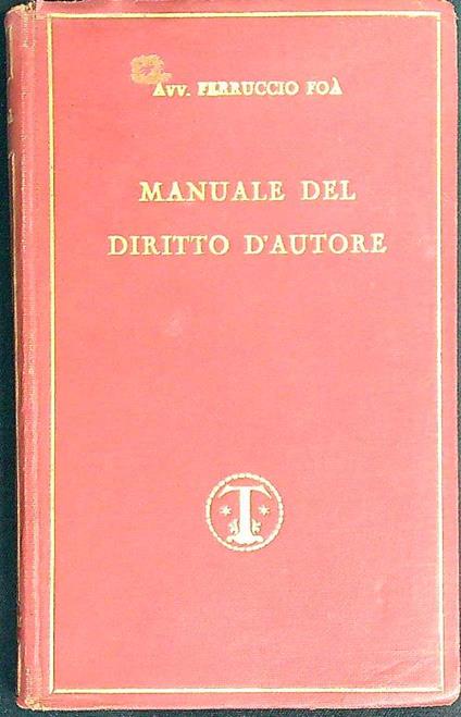 Manuale del diritto d'autore - Ferruccio Foa - copertina