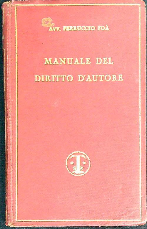 Manuale del diritto d'autore - Ferruccio Foa - copertina