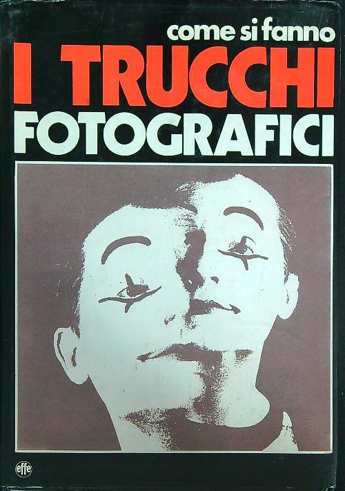 Come si fanno I trucchi fotografici - copertina