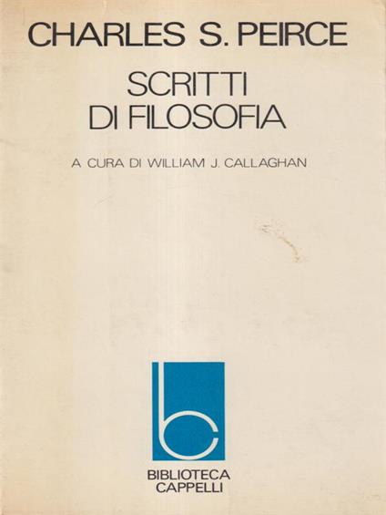 Scritti di filosofia - Charles S. Peirce - copertina